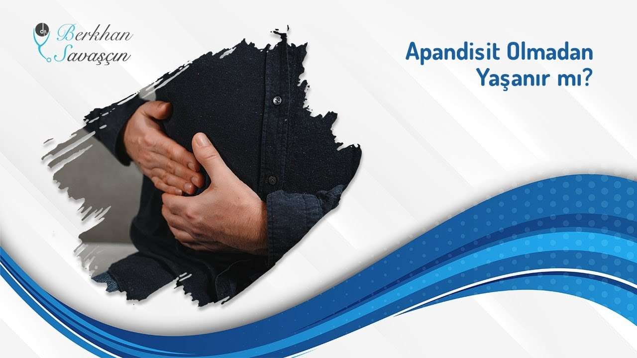 apandist,apandist patlaması,apandist belitileri